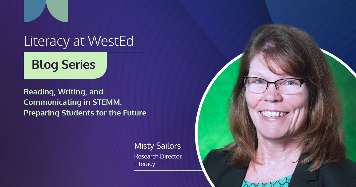 Literacy at WestEd Blog Series - Misty Sailors