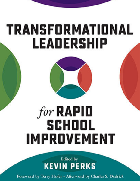 Transformational Leadership for Rapid School Improvement