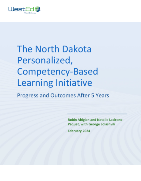 The North Dakota Personalized, Competency-Based Learning Initiative: Progress and Outcomes After 5 Years